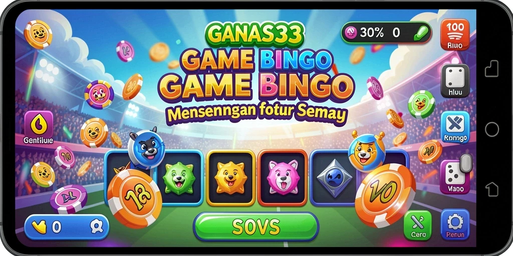 Screenshot utama GANAS33 menampilkan gameplay Bingo yang seru dan interaktif.